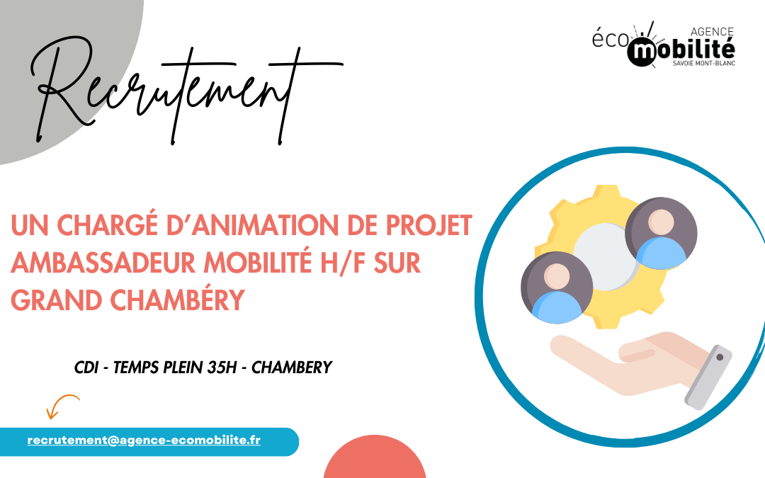 Un.e chargé;e d’animation de projet – Ambassadeur Mobilité